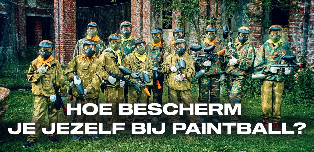 Hoe bescherm je jezelf bij paintball?