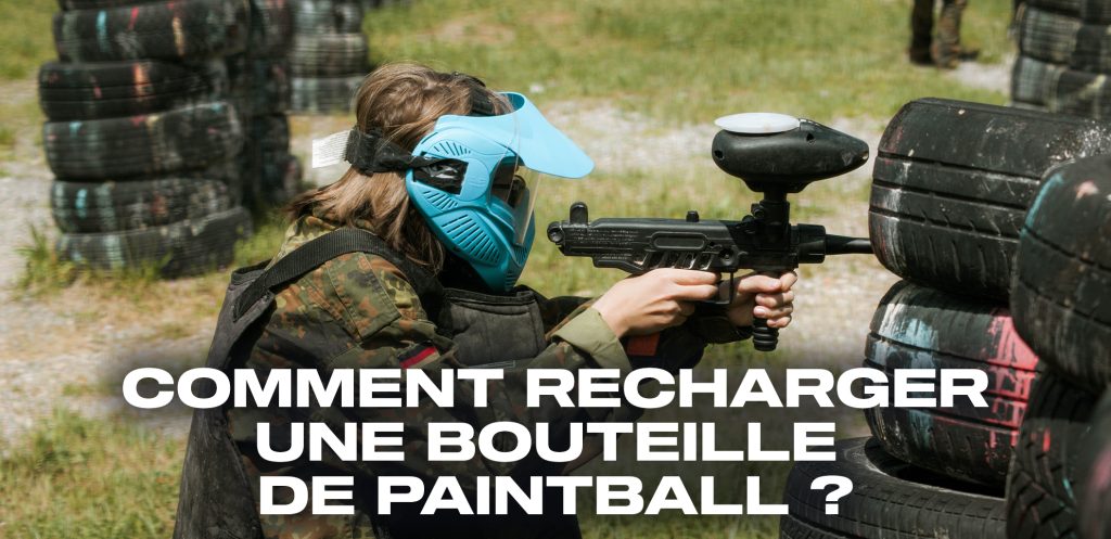 Comment recharger une bouteille de paintball ?